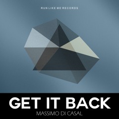 Massimo Di Casal - Get It Back (Original Mix)