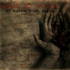 Al Wattar - وجع الحرام Ft. Afifi