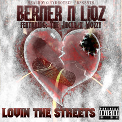Berner & Liqz ft. The Jacka & Mozzy - Lovin The Streets [Thizzler.com Exclusive]