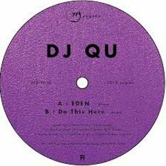 DJ Qu - Do This Here