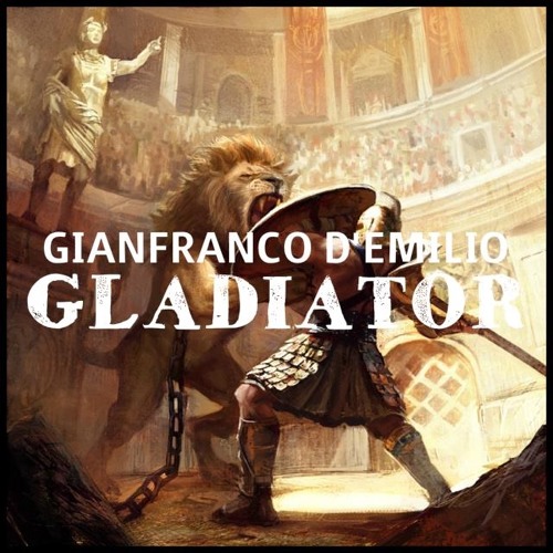 Gian Demilio - Gladiator (Original Mix) [BUY= FREE DOWNLOAD]