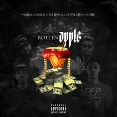 ?Rotten Apple?- Prince Charles Ft. MsUpStevieLee, Gee Jones, Tee Jewels