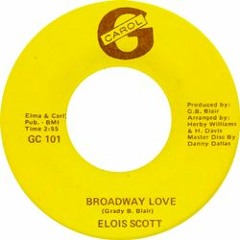 Elois Scott - Broadway Love