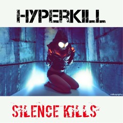 Silence Kills  (Mashups )