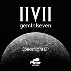 Gem1n1seven - Spaceflight (Rhode & Brown LFO In Space Remix)