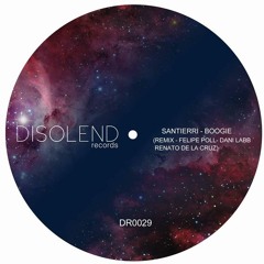 Santierri - Boogie (Renato De La Cruz Remix) [Disolend Records - DR0029]PREVIEW