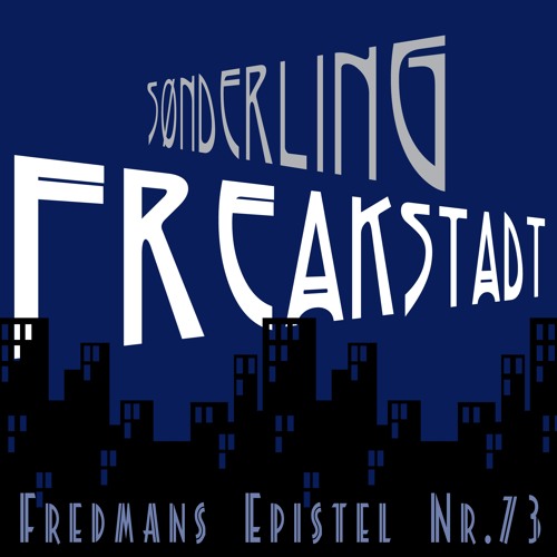 Freakstadt ( Snippet )