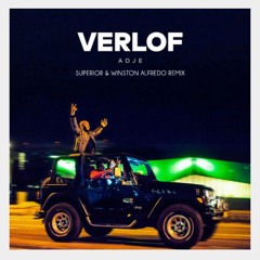 Adje - Verlof (Superior & Winston Alfredo Remix)