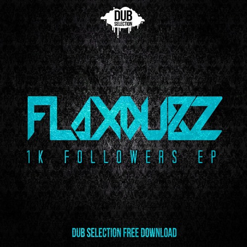 FLaxDubz™ & Mutant - Last Breath (DUBSFREE009)