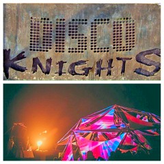 Disco Knights Burning Man Sunday 8.30.2015