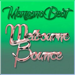 Melbourne Bounce ❤?-ManzanoBeat-?❤