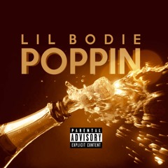 Lil Bodie "Poppin" Remix