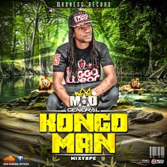 10 -KONGO MAN mixtape Mad General  - Pa K PeÌd Temp