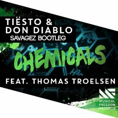 Tiësto & Don Diablo - Chemicals (Savagez Bootleg)
