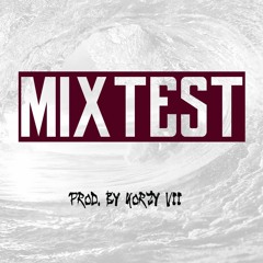Mix Test | Give Me Feedback | Prod. By Korzy VII
