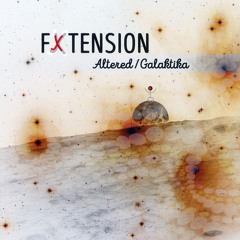 FX Tension aka Para Halu - Galaktika