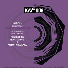 KAYF009 Man-L - The End (Artur Nikolaev Remix)