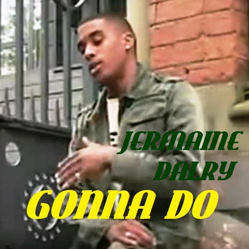 JERMAINE DALRY - Gonna Do (G-Mix Extended)