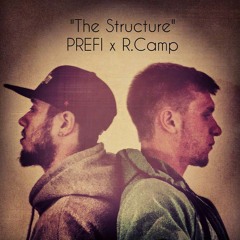 PREFI x R.Camp - The Structure (Prod. R.Camp)