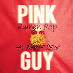 Ramen Rap (Go Defuze Remix)