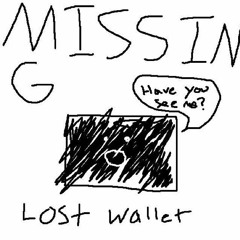 i lost my wallet ft. spacefeet