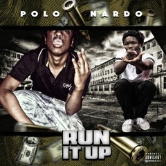 Polo X Nardo - Run It Up