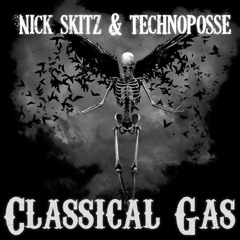 Nick Skitz & Technoposse - Classical Gas (Radio Edit)