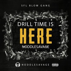 Noddlesavage - Drill Time freestyle