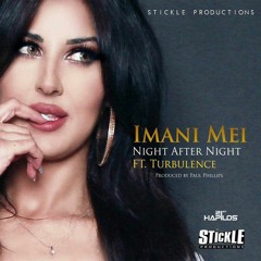 Imani MEI Featuring Turbulence - Night After Night