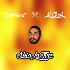 Datwheat ✖ Lil Clark – Shia LaFire / Trap Sounds Premiere