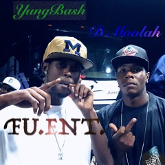 Yung Bash - DMoolah - FUENT