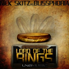 Nick Skitz Vs Blissphoria - Lord Of The Rings (Original Mix)