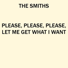 Please, Please, Please, Let Me Get What I Want (Cover)