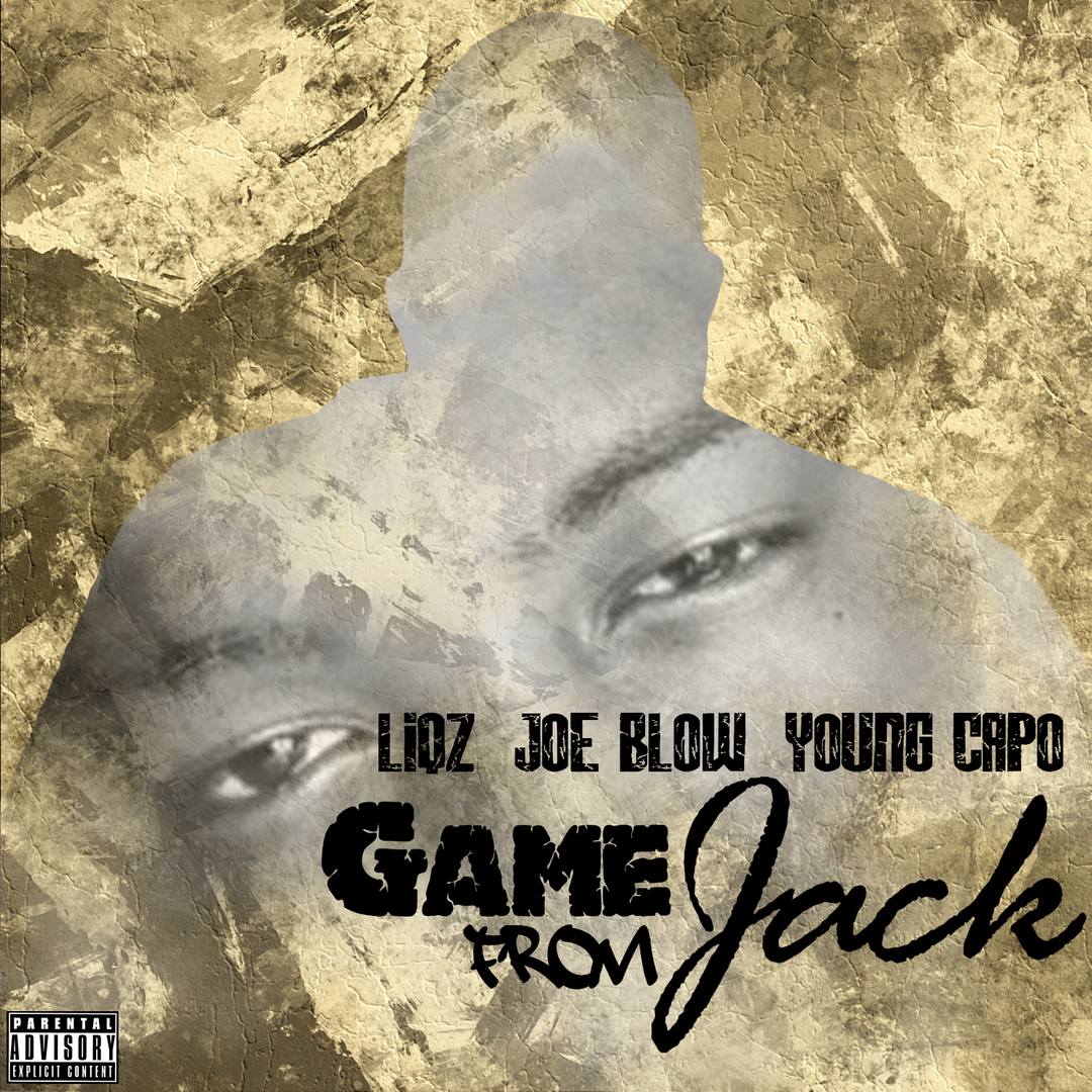 Liqz x Joe Blow x Young Capo - Game From Jack [Thizzler.com Exclusive]