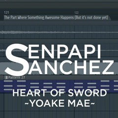 HEART OF SWORD ~YOAKE MAE~ (Sequencer BETA)