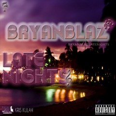 BryanBlaz ~ GetYouHome