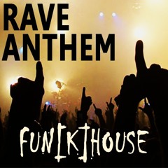 Rave Anthem (Original Mix) FREE DOWNLOAD