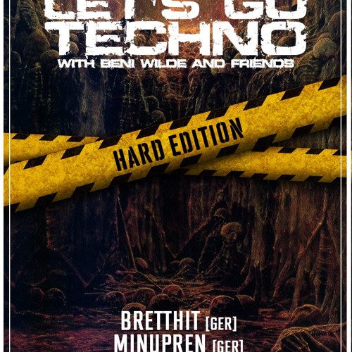 Let's Go Techno With Beni Wilde & Friends | Episode 17 : Minupren