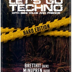 Let's Go Techno With Beni Wilde & Friends | Episode 17 : BrettHit