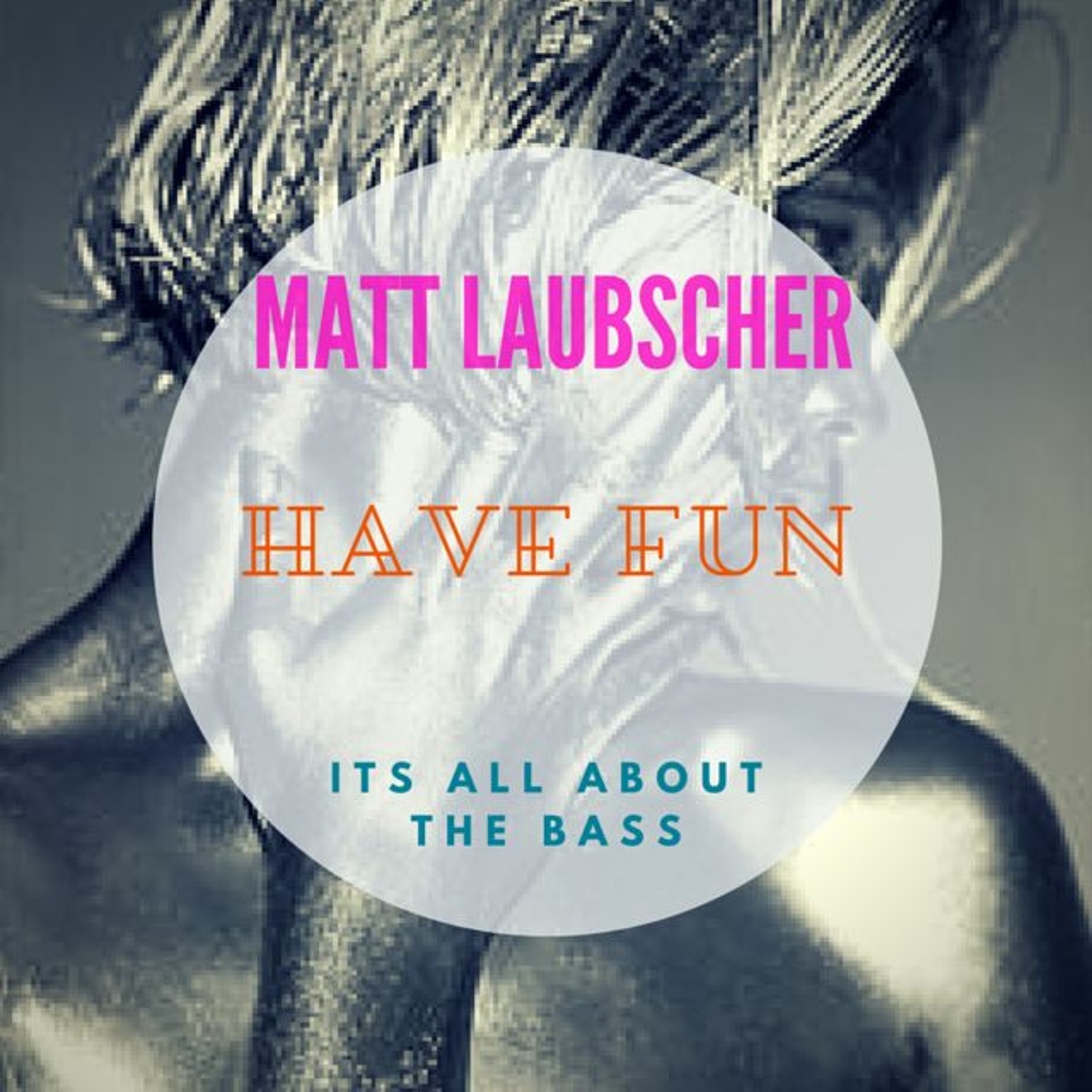 DJ Matt Laubscher
