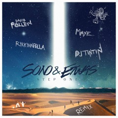 Sono & Etwas - Step One (DJ TinTin Remix)