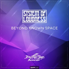 System Of Loudness - Beyond Known Space [OUT NOW]