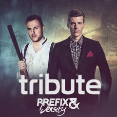 Prefix & Density Tribute