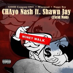 "Money Walk" ft. Shawn Jay (Field Mob) prod. by Ethnikids