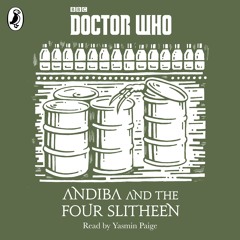 Andiba and the Four Slitheen: A Time Lord Fairy Tale read by Yasmin Paige