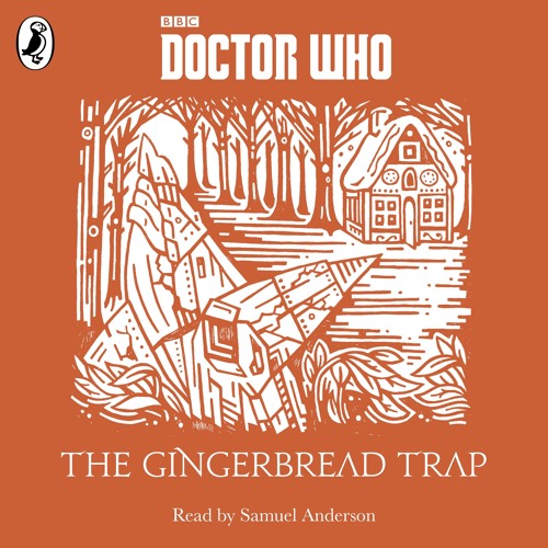 The Gingerbread Trap: A Time Lord Fairy read by Samuel Anderson