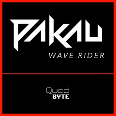 Pakau - Wave Rider (Quadbyte Records 016)