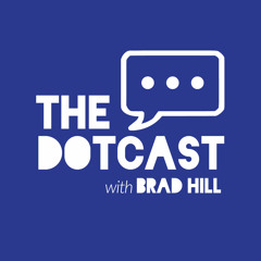 The Dotcast 6:  Stuck...In Action