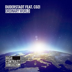Duderstadt Feat. Cozi - Ordinary World (Original Mix) [OUT NOW]