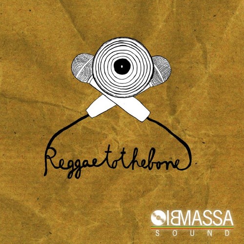 Reggae To The Bone Mixtape 2012